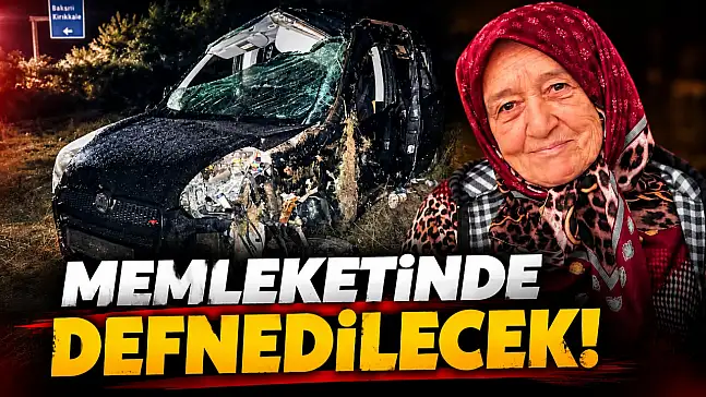 Kırşehir'deki Kazada Hayatını Kaybetmişti, Memleketinde Defnedilecek