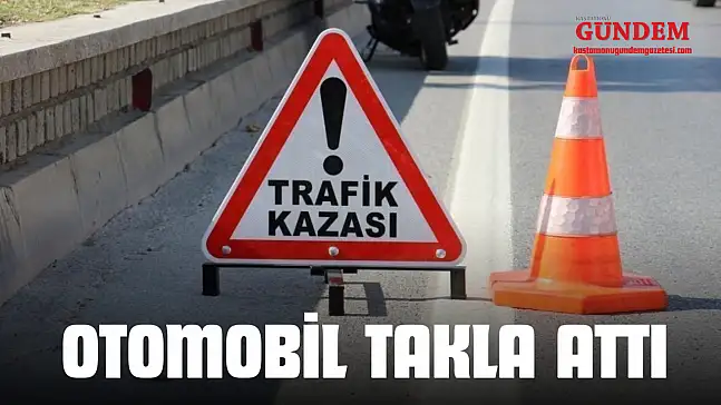 Otomobil Takla Attı: 1 Yaralı