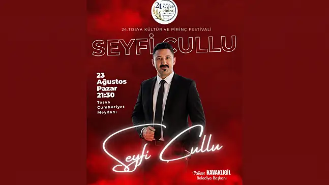 Seyfi Çullu, Tosya'da Sahne Alacak