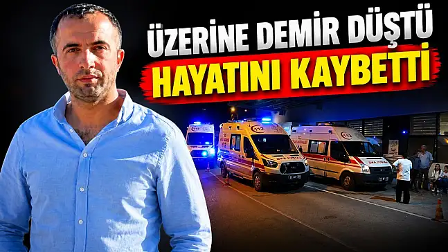 Üzerine Demir Düştü, Hayatını Kaybetti
