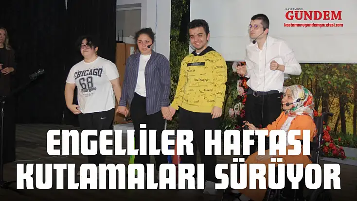 Engelliler Haftası Kutlamaları Sürüyor