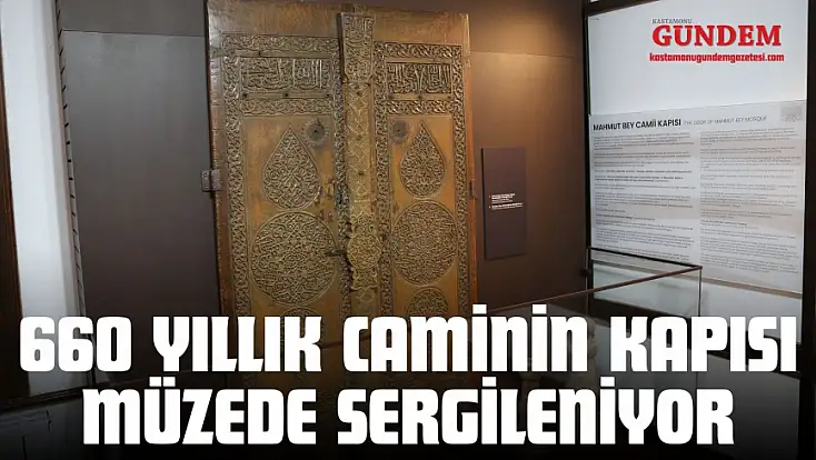 660 Yıllık Caminin Kapısı Müzede Sergileniyor