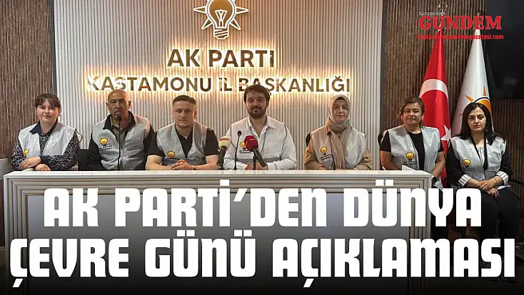 AK Parti’den Dünya Çevre Günü Açıklaması