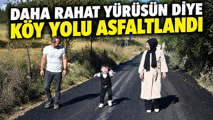 Asfaltlanan Yol Kürşat’ın Yürümesini Kolaylaştırdı