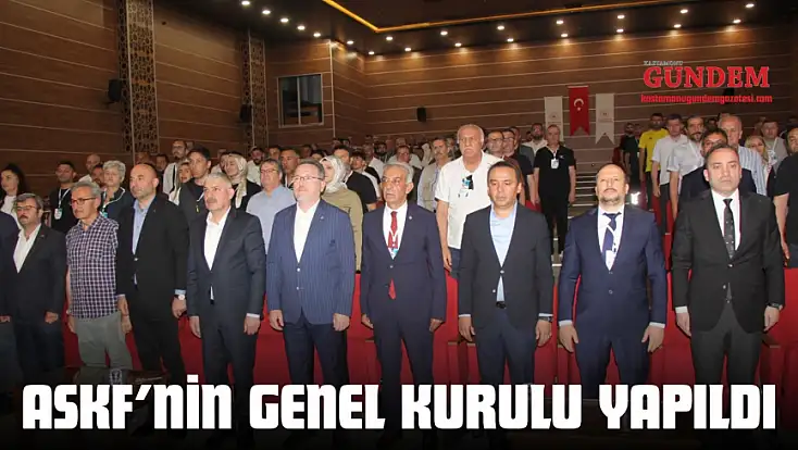 ASKF’nin 17. Olağan Genel Kurulu Yapıldı