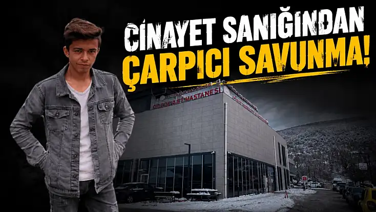Cinayet Sanığından Çarpıcı Savunma!