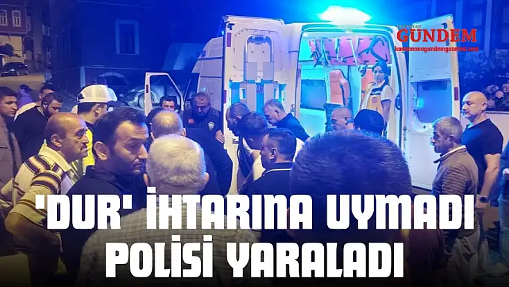 'Dur' İhtarına Uymadı, Polisi Yaraladı