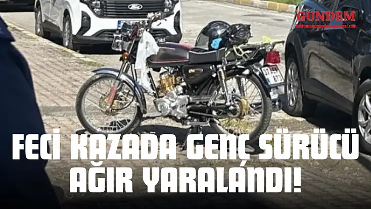 Feci Kazada Genç Sürücü Ağır Yaralandı!