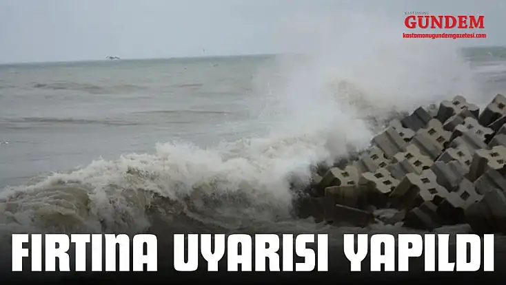 Fırtına Uyarısı Yapıldı