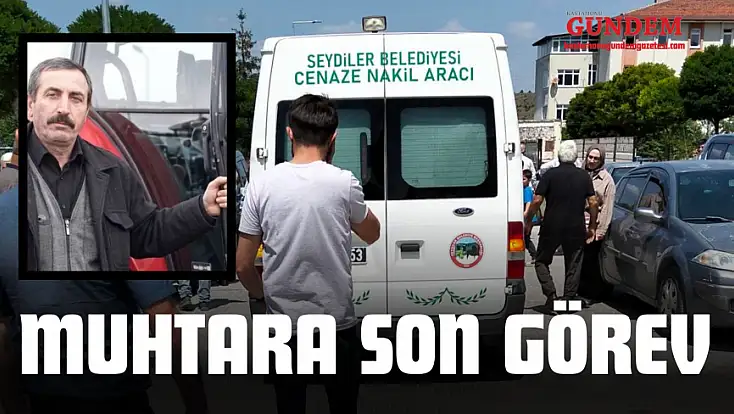 Hayatını Kaybeden Muhtara Son Görev