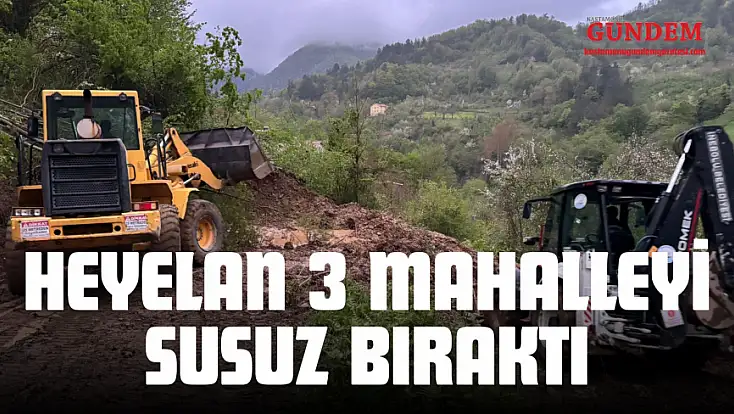 Heyelan 3 Mahalleyi Susuz Bıraktı