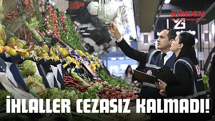 İhlaller Cezasız Kalmadı!