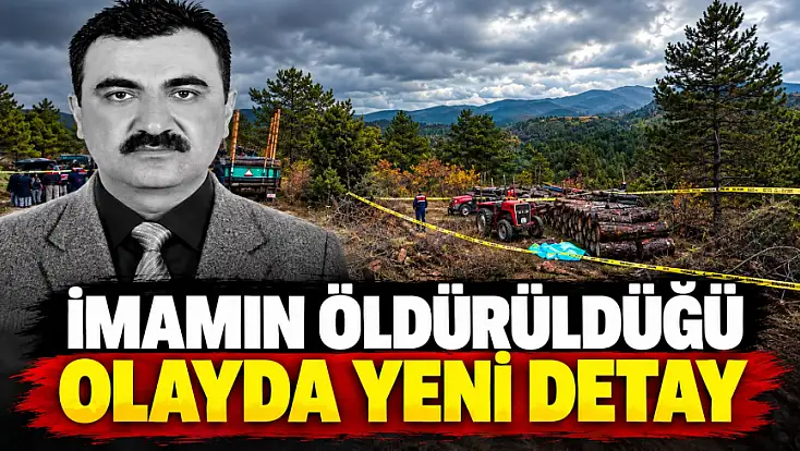 İmamın Öldürüldüğü Olayda Yeni Detay