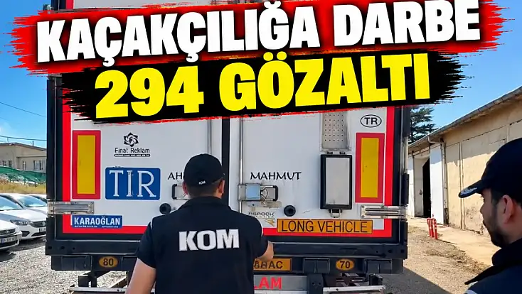 Kaçakçılığa Darbe; 294 Gözaltı