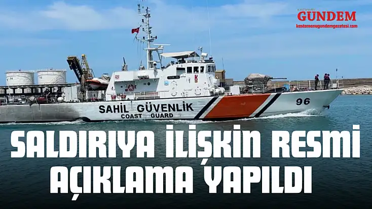 Karadeniz'deki Saldırıya İlişkin Resmi Açıklama Yapıldı