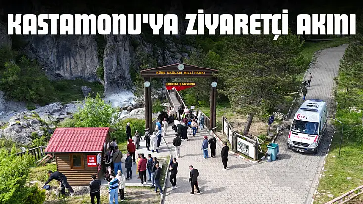 Kastamonu'ya Ziyaretçi Akını