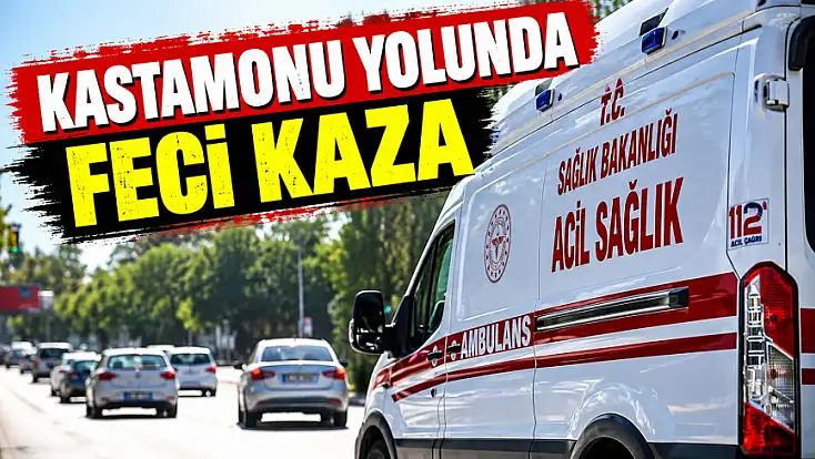 Kastamonu Yolunda Feci Kaza