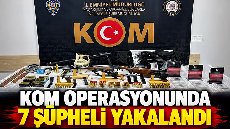 KOM Operasyonunda 7 Şüpheli Yakalandı