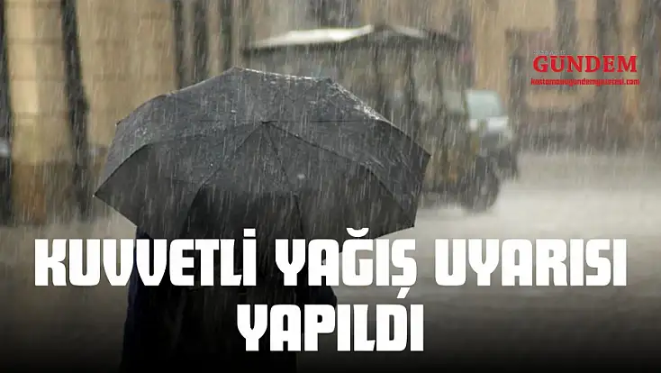 Kuvvetli Yağış Uyarısı Yapıldı