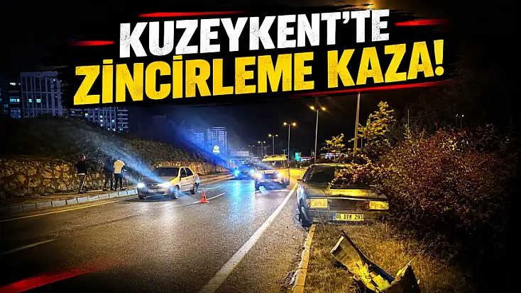 Kuzeykent’te Zincirleme Kaza!
