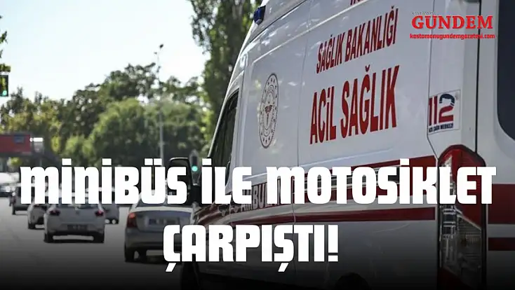 Minibüs İle Motosiklet Çarpıştı!