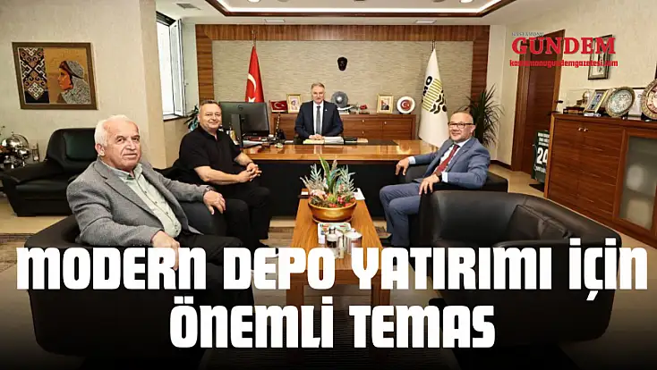 Modern Depo Yatırımı İçin Harekete Geçildi