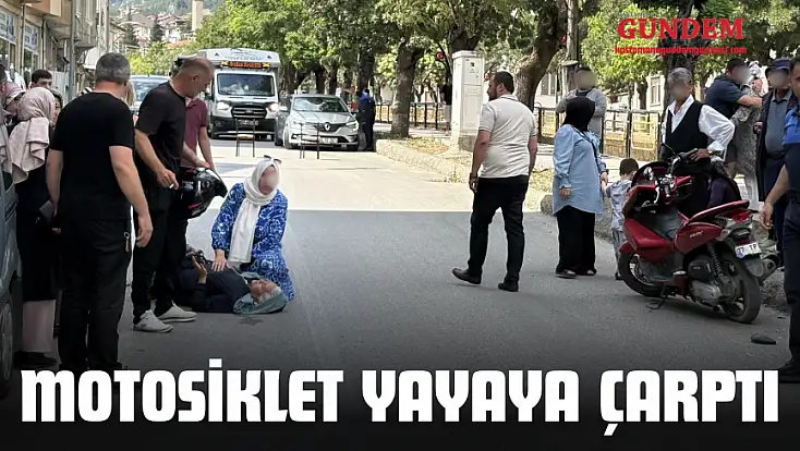 Motosiklet Yayaya Çarptı