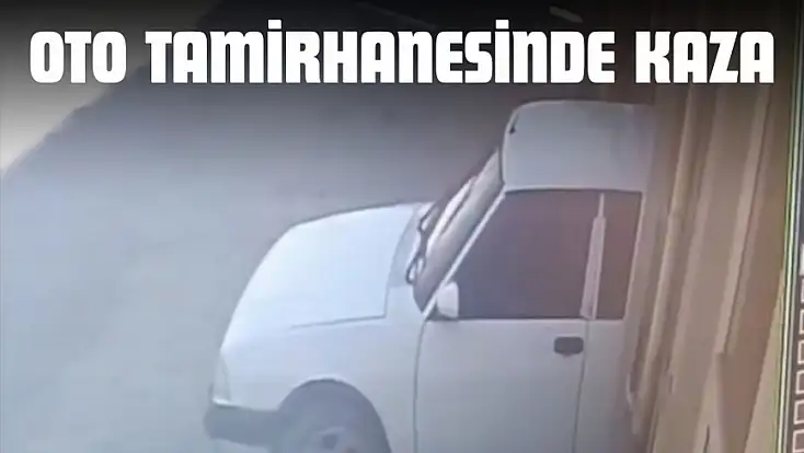Oto Tamirhanesinde Kaza