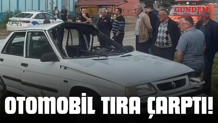 Otomobil Tıra Çarptı!