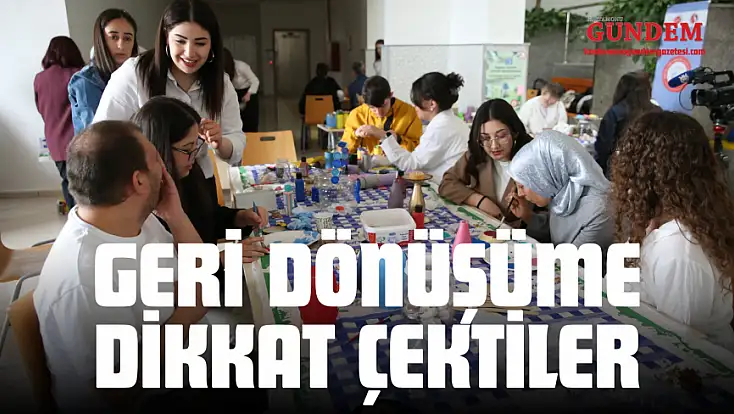 Özel Bireyler Geri Dönüşüme Dikkat Çekti