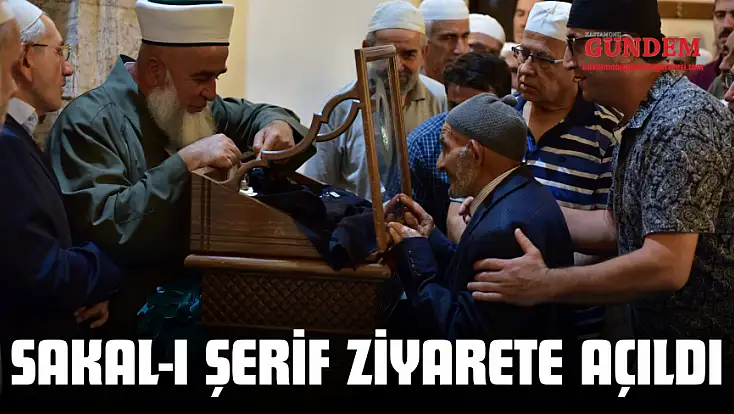 Sakal-ı Şerif Ziyarete Açıldı