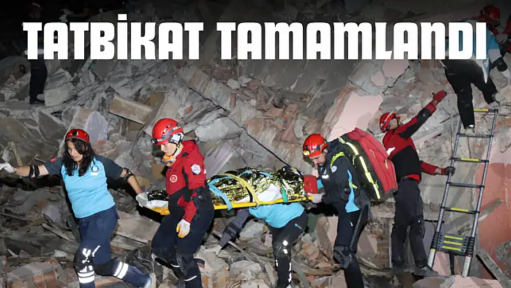 Tatbikat Başarıyla Tamamlandı