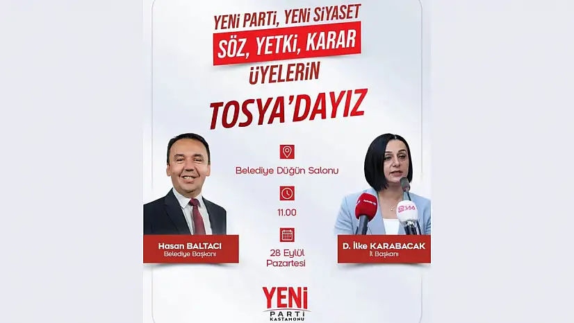 Yeni Parti Tosya'da Üyeleriyle Buluşuyor