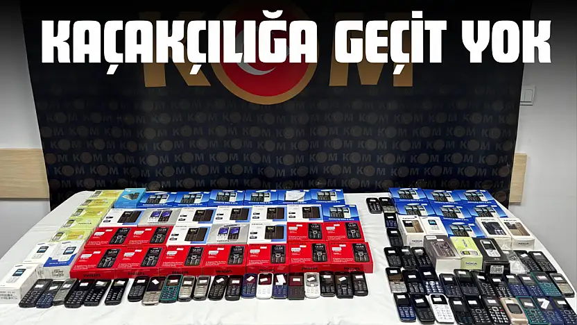 102 Adet Gümrük Kaçağı Cep Telefonu Ele Geçirildi