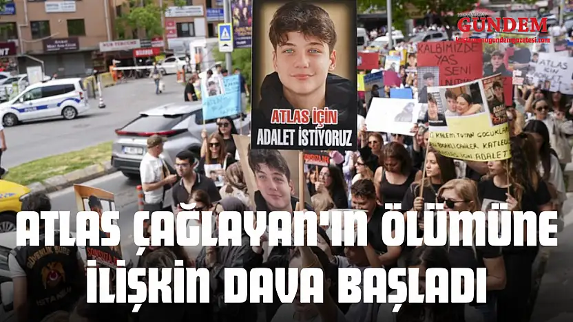 Atlas Çağlayan'ın Öldürülmesine İlişkin Davanın İlk Duruşması Başladı