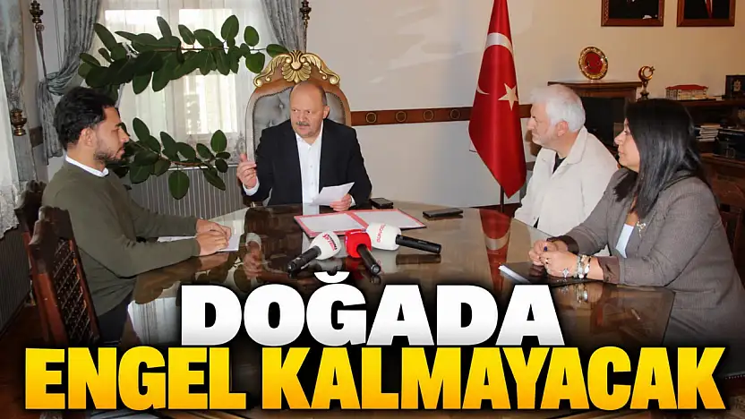 Doğada Engel Kalmayacak