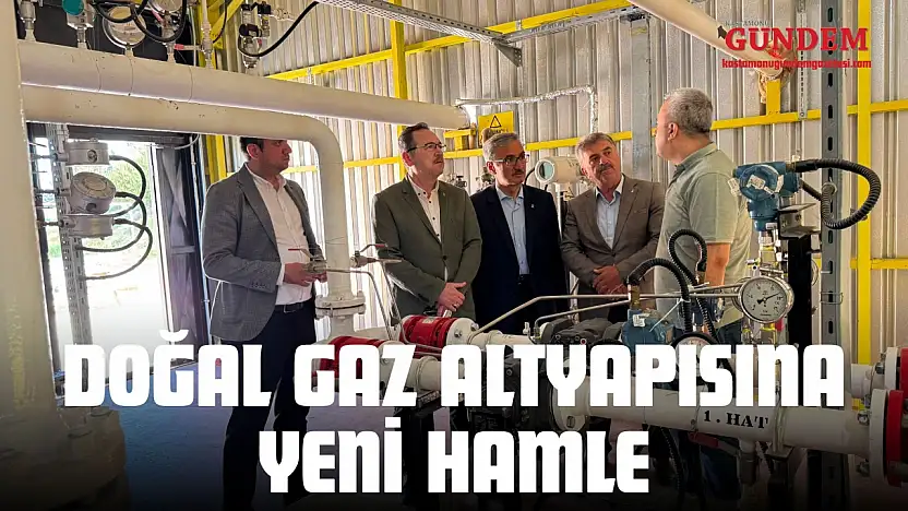 Doğal Gaz Altyapısına Yeni Hamle