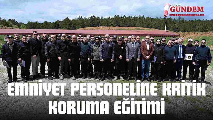 Emniyet Personeline Kritik Koruma Eğitimi