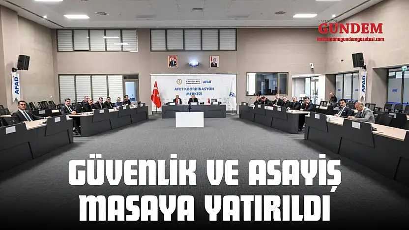 Güvenlik Ve Asayiş Masaya Yatırıldı