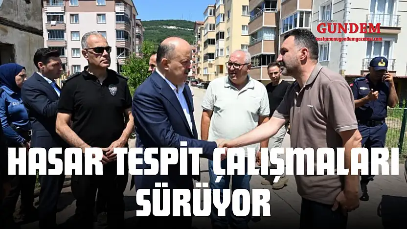 Hasar Tespit Çalışmaları Sürüyor