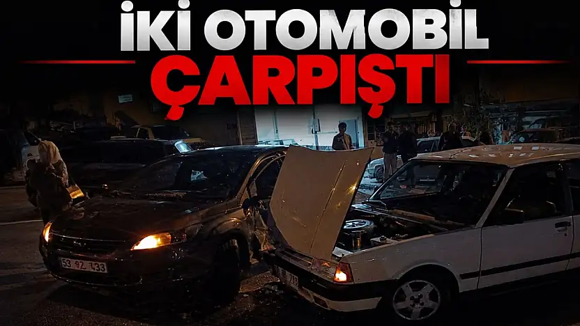 İki Otomobil Çarpıştı