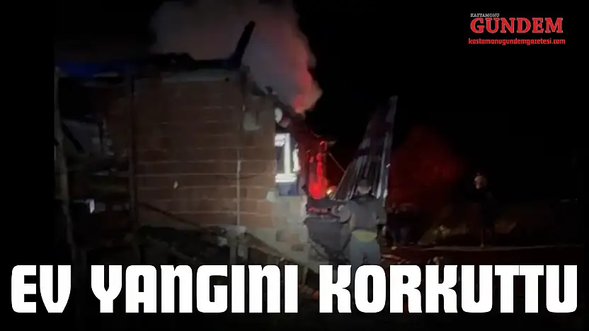 Kastamonu'da Ev Yangını