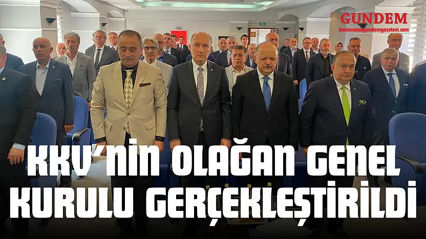 KKV'nin Olağan Genel Kurulu Gerçekleştirildi
