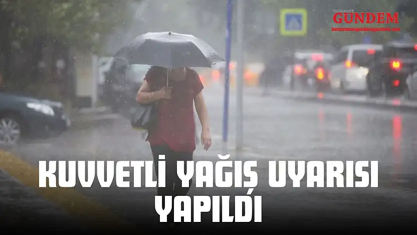 Kuvvetli Yağış Uyarısı Yapıldı