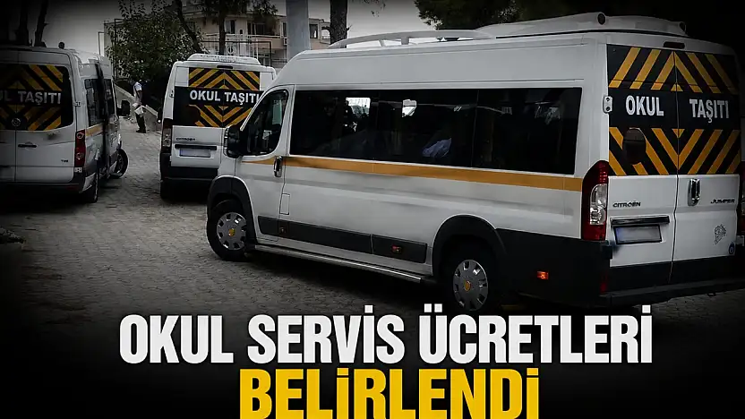 Okul Servis Ücretleri Belirlendi