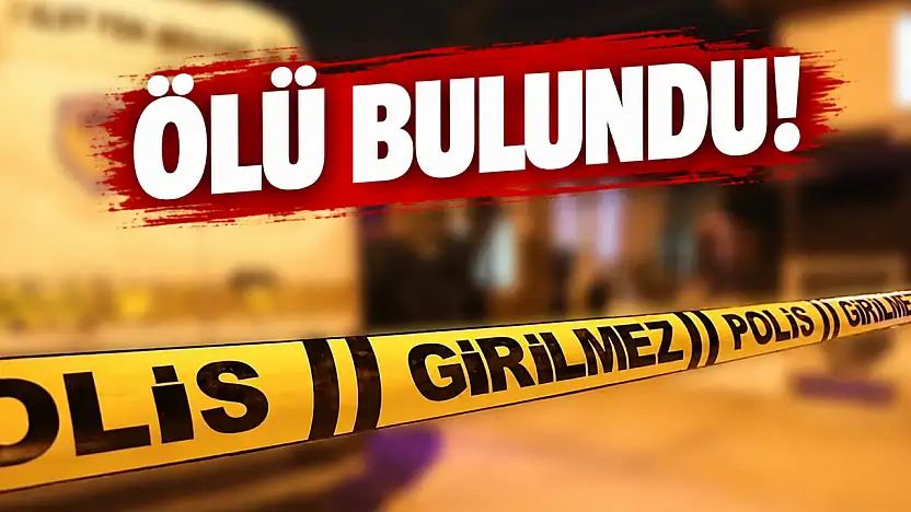 Ölü Bulundu!