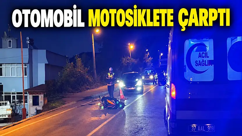 Otomobil Motosiklete Çarptı