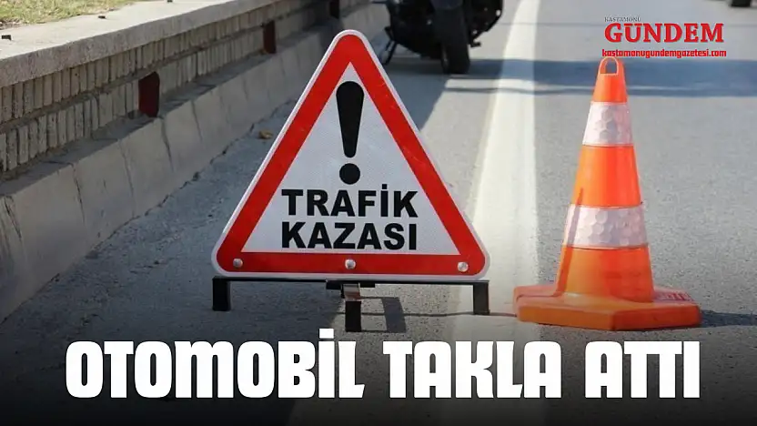Otomobil Takla Attı: 1 Yaralı