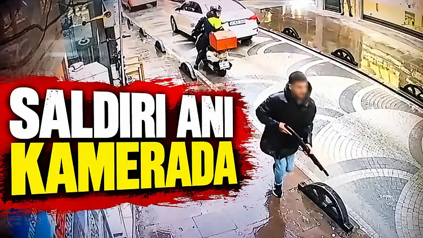 Saldırı Anı Görüntülendi!
