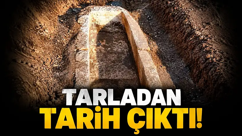 Tarladan Tarih Çıktı!